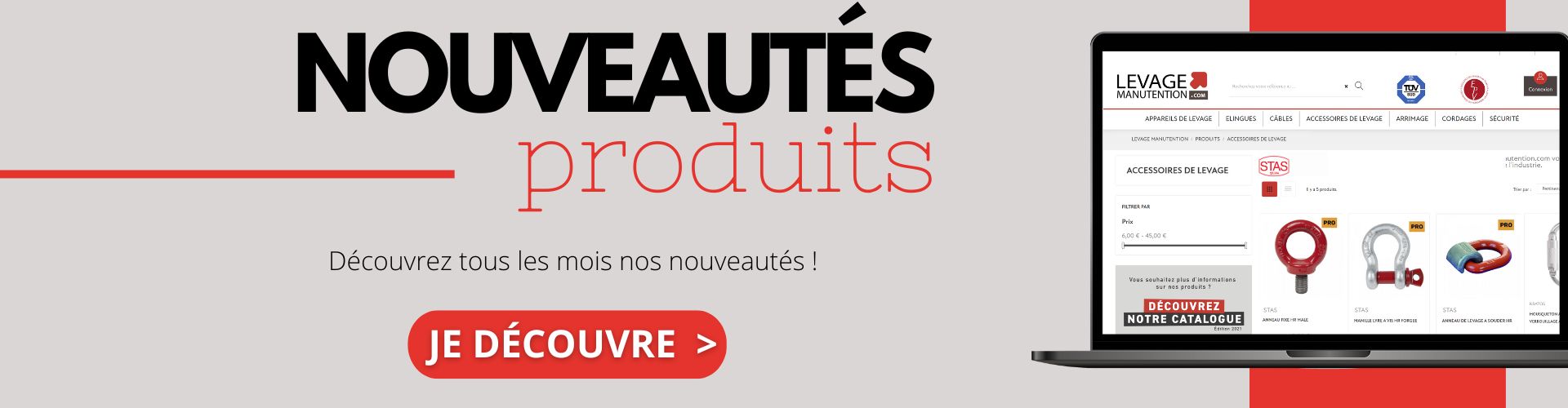 Découvrez nos nouveaux produits